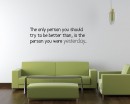Be Better than You